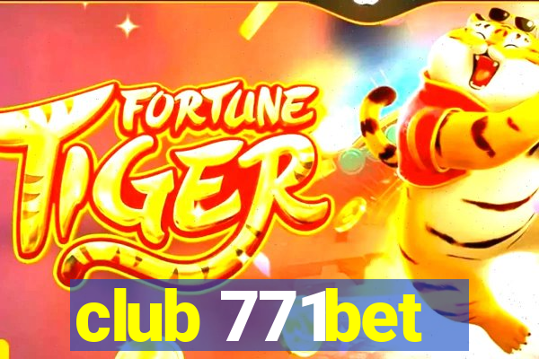 club 771bet